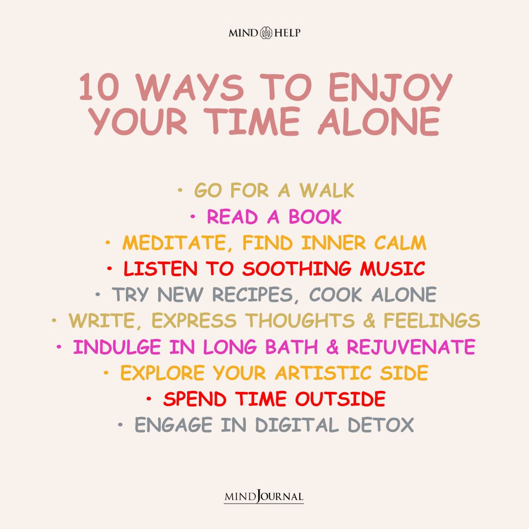 TEN WAYS TO ENJOY YOUR TIME ALONE