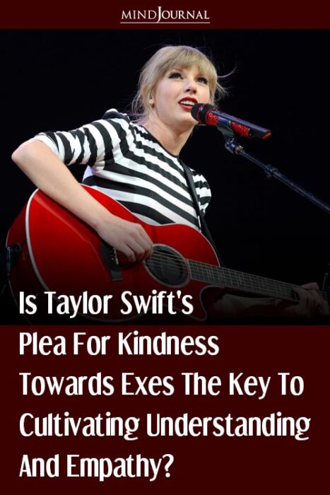 Swift urges fans to be kind to her Ex