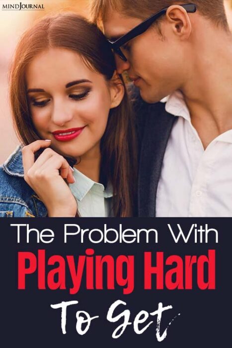 problem of playing hard to get