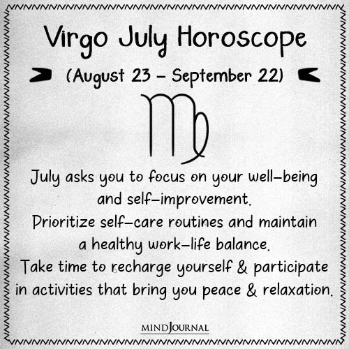 Virgo July asks you to focus on your well being