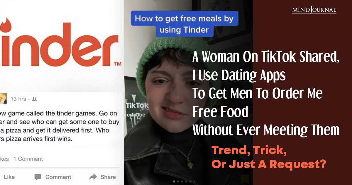 Shocking Trend: A Woman Is Using Dating Apps For Free Food From Men Without Ever Meeting Them!