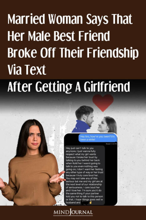 Woman's Male Best Friend Broke Off Their Friendship Via Text