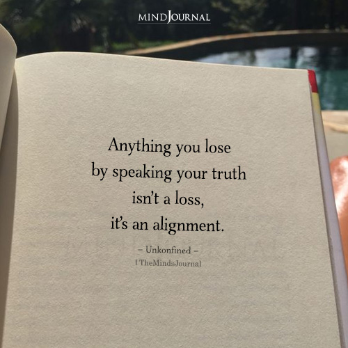 Anything You Lose By Speaking Your Truth