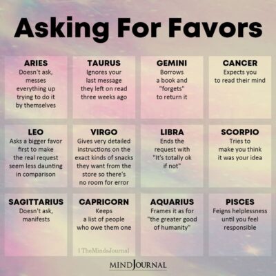 How The Zodiac Signs Ask For Favors - Zodiac Memes Quotes