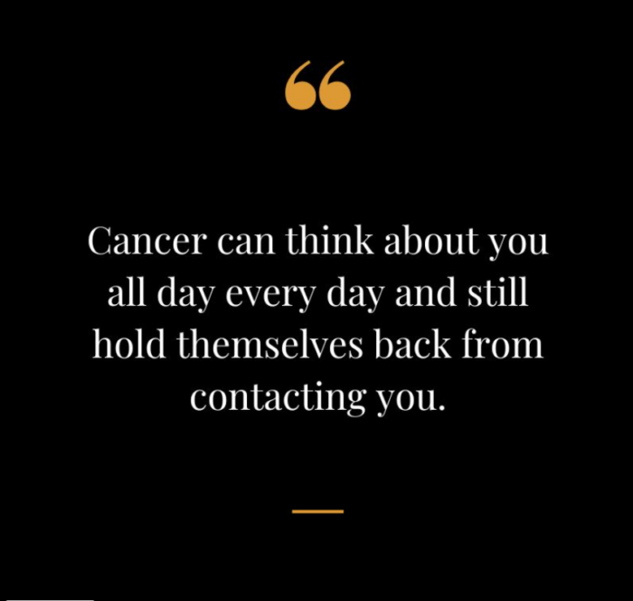 Cancer can think about you