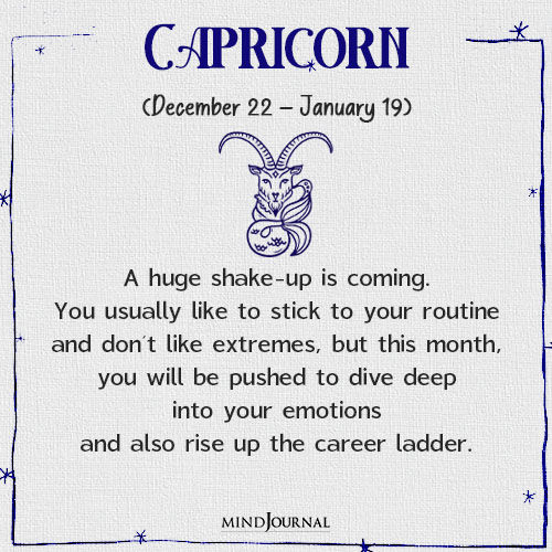 Capricorn A huge shake up is coming