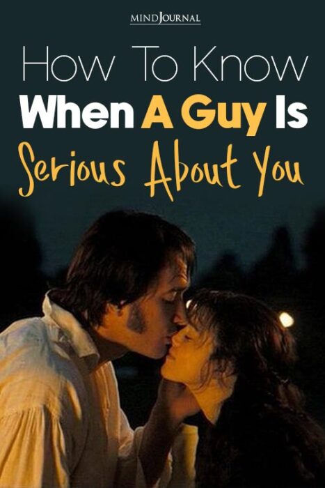 how to know if a guy is serious about you