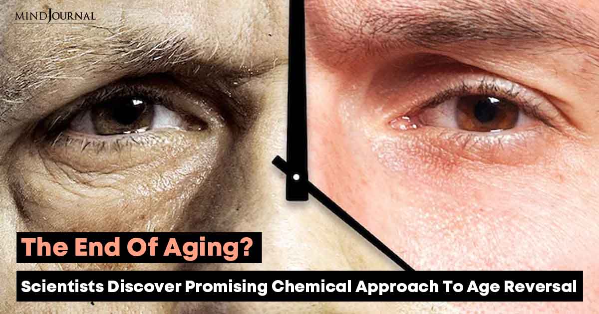 Is Age Reversal Not A Myth Anymore? Harvard Scientists Unveil Revolutionary Chemical Method To Turn Back The Clock