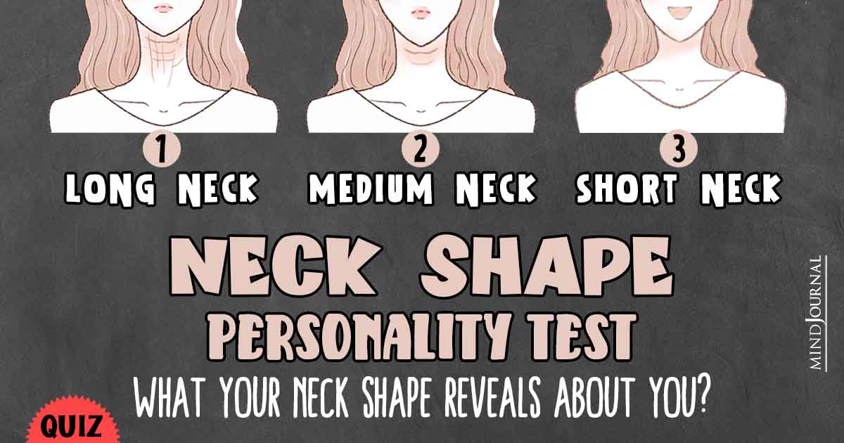Neck Shape Personality Test: What Your Neck Shape Reveals About You?