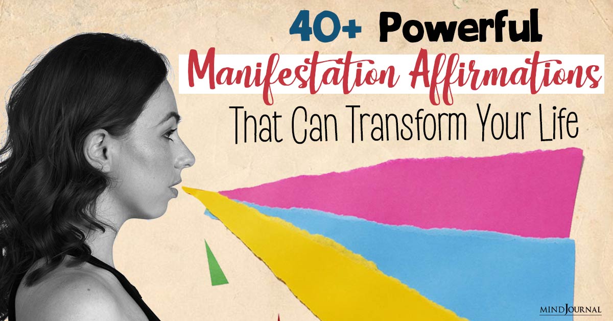 The Power Of Words: 40+ Best Powerful Manifestation Affirmations That Can Transform Your Life