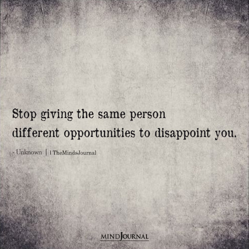 Stop Giving The Same Person Different Opportunities