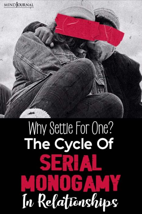 what is a serial monogamist
