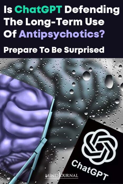 ChatGPT Defend the Use of Antipsychotics
