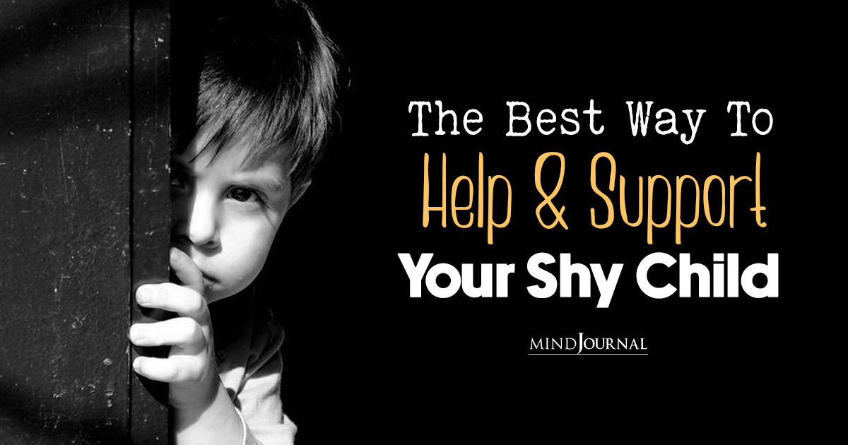 Understanding and Supporting Shy Children: The Best Way To Help Your Shy Child