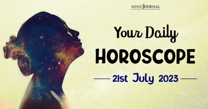 Your Daily Horoscope 21st July 2023 700x368 