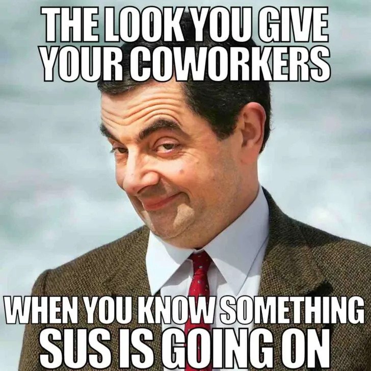 40 Hilarious Coworker Memes To Brighten Your Day