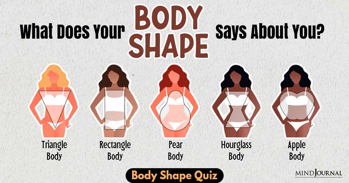 Body Shape Personality Test: How Your Body Reveals Your Personality Type?