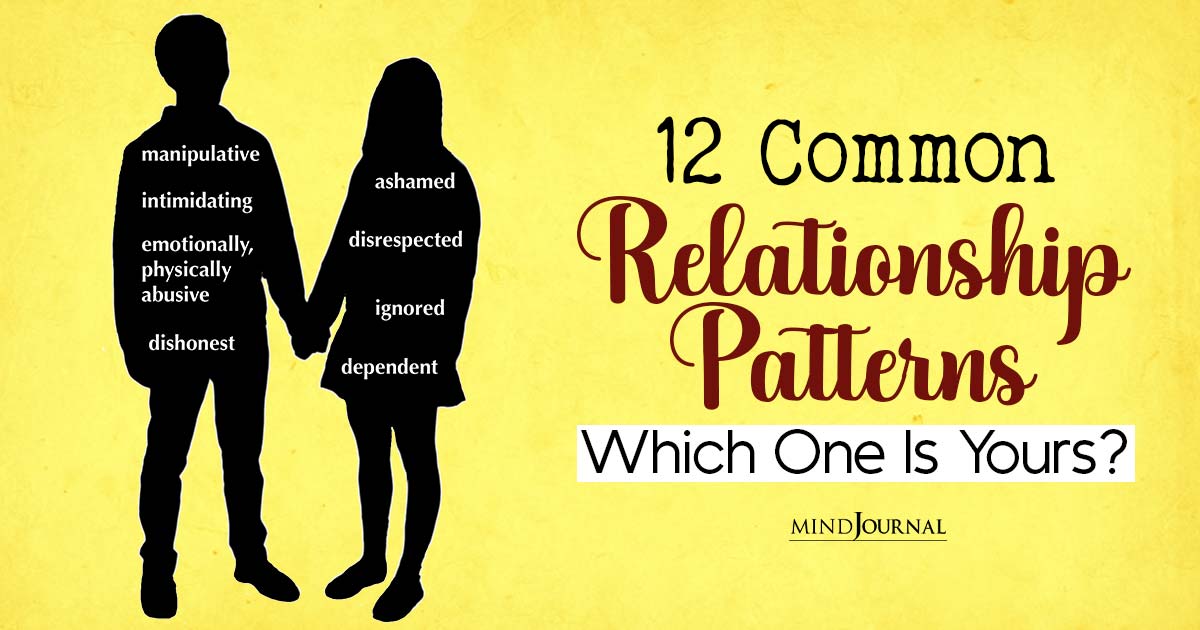Relationship Patterns: A Pathway To Lasting Love: Which One Is Yours?