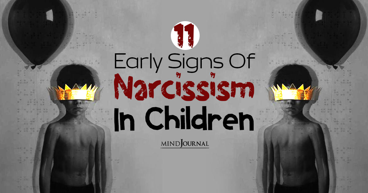 11 Early Signs Of Narcissism In Children Along With Psychopathy, Exposed by Researchers