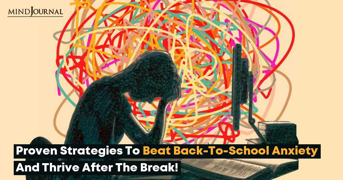 Back To School Anxiety: 10 Interesting Ways To Cope
