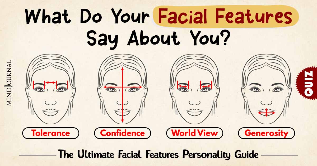 Facial Features Personality Test: Find What Your Face Reveals About Your Personality Traits