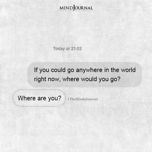 If You Could Go Anywhere