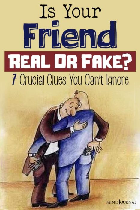 7 things a fake friend would do
