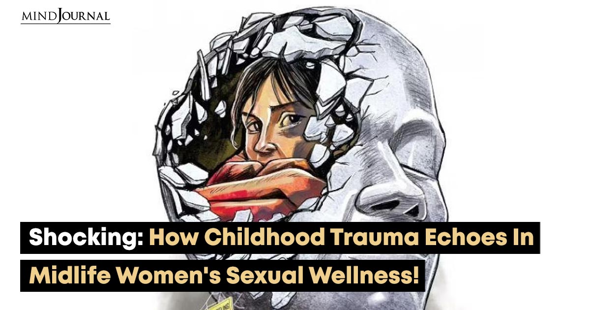 Effects Of Childhood Trauma On Sexual Function Of Female