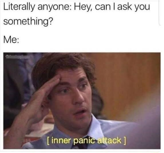 Funny mental health memes panic attack