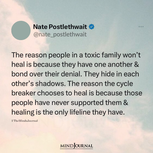 The Reason People In A Toxic Family Wont Heal