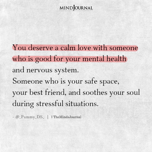 You Deserve A Calm Love
