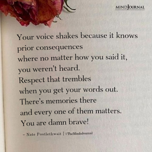 Your Voice Shakes Because It Knows