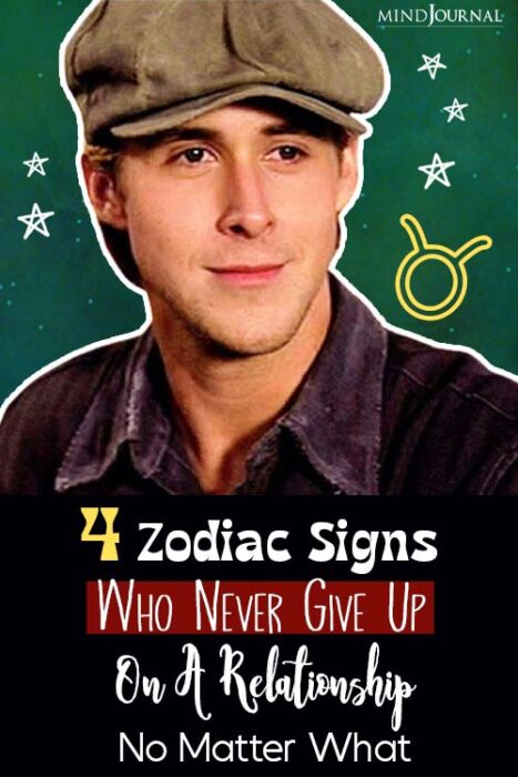 zodiac signs that never give up
