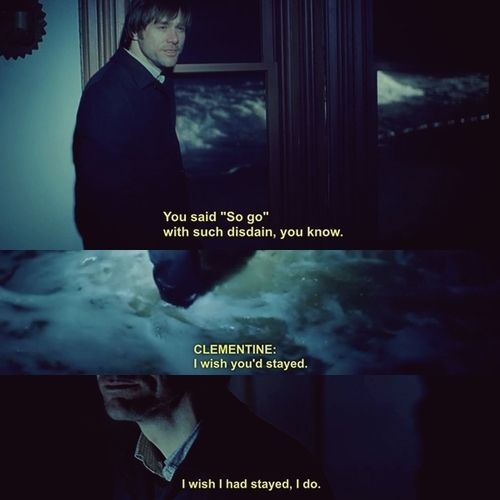 Quotes from the Eternal Sunshine of the Spotless Mind
