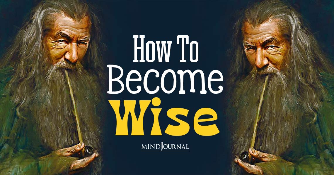How To Become Wise
