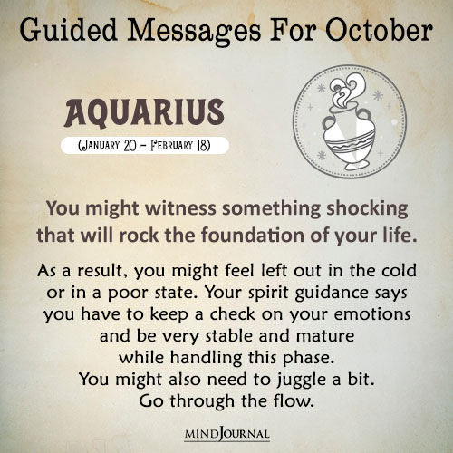 Aquarius You might witness something