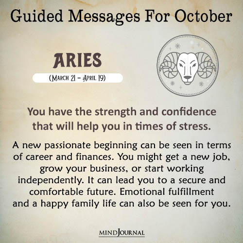 Aries You have the strength