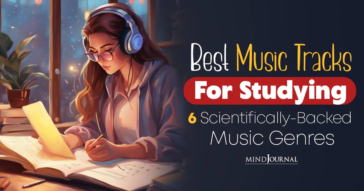 What Is The Scientifically Best Music For Studying? 6 Musical Genres Proven To Boost Study Sessions