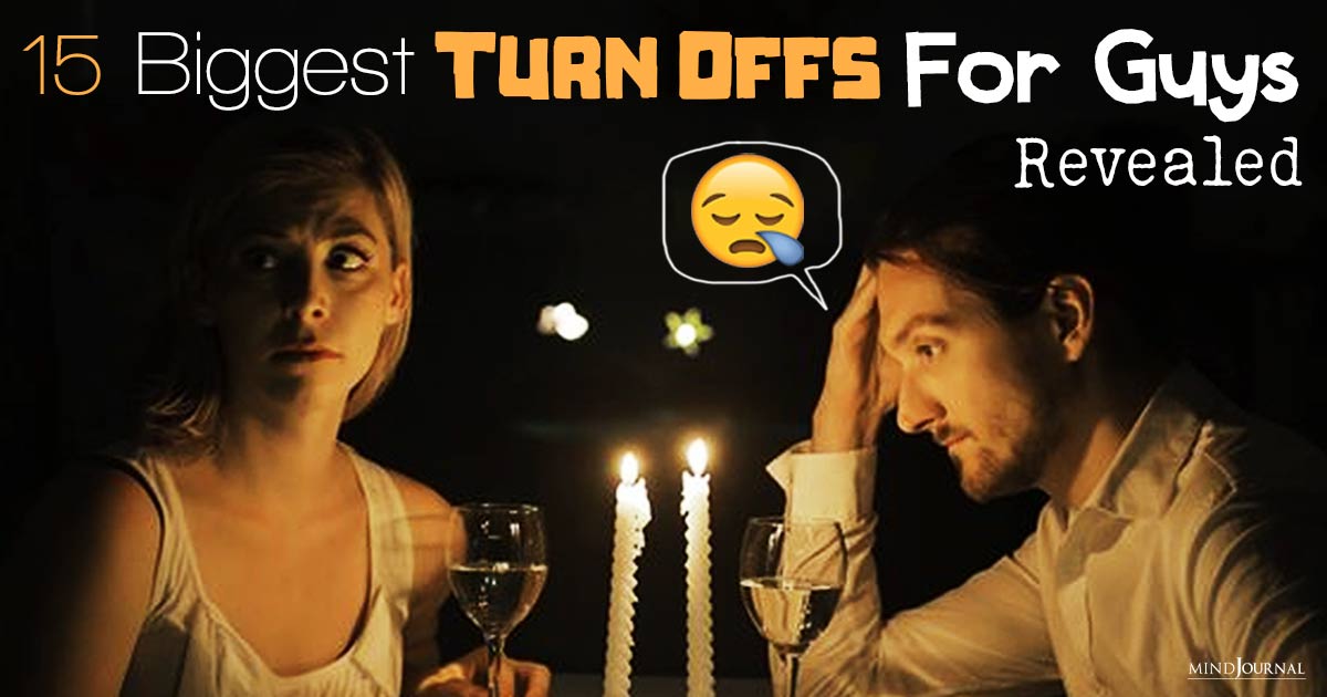 Dating Disasters: 15 Biggest Turn Offs For Guys Revealed