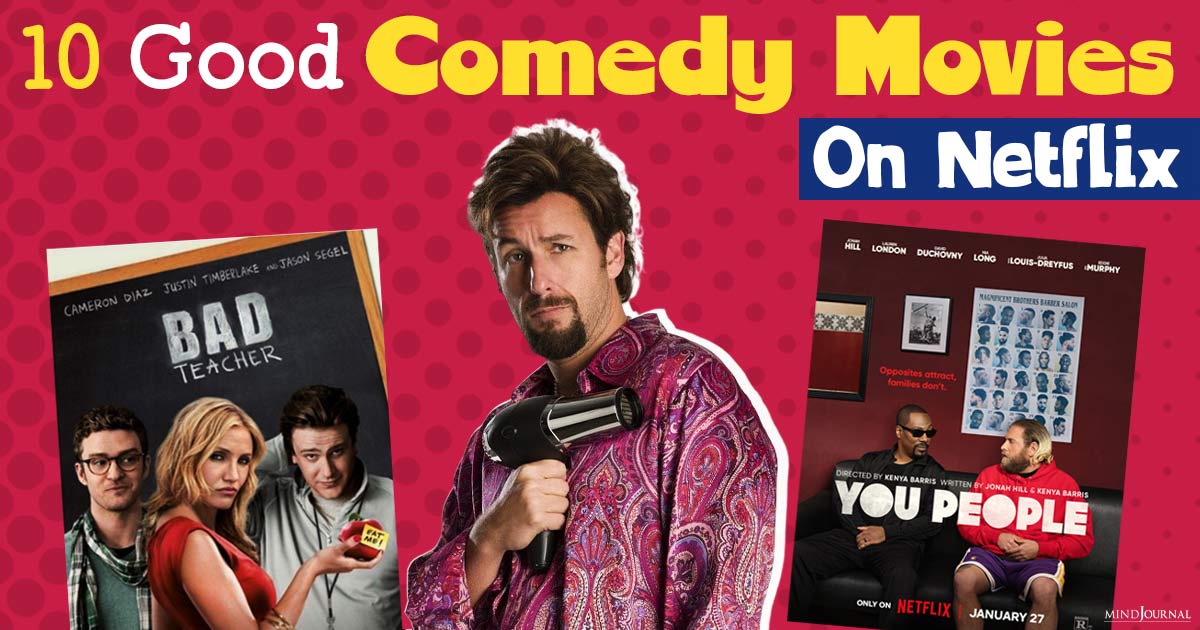 Good Comedy Movies On Netflix That're Perfect For Binging