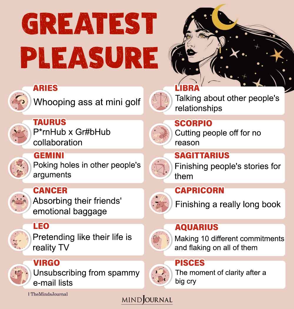 Greatest Pleasure Of The Zodiac Signs