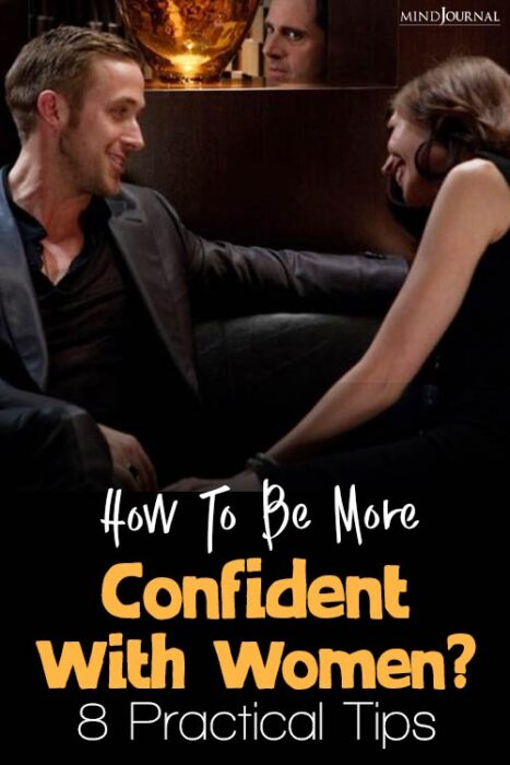 how to be more confident around women