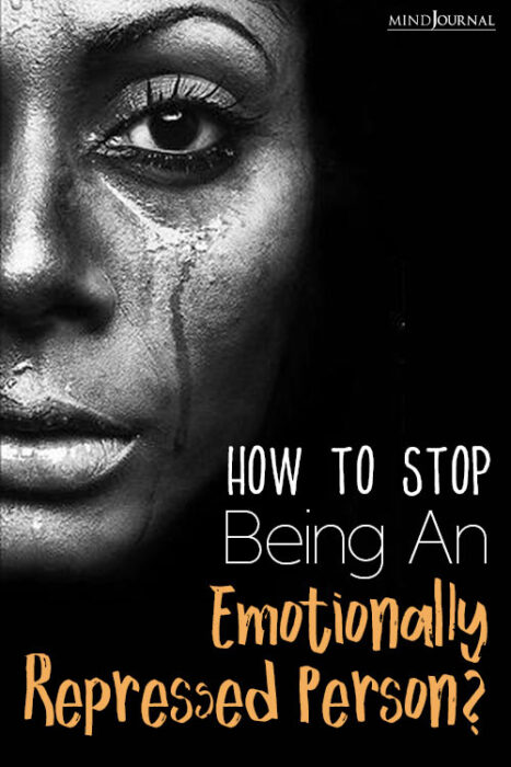 stop being an emotionally repressed person