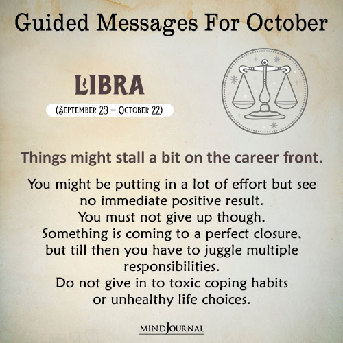 Libra Things might stall a bit on the career front