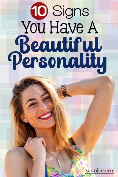 signs you have a legitimately beautiful personality