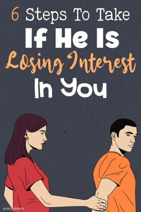 he is losing interest in you