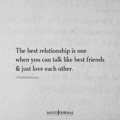 The Best Relationship Is One When - Relationship Quotes