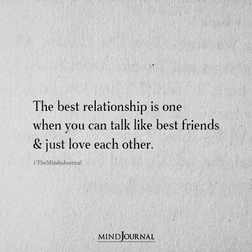 The Best Relationship Is One When