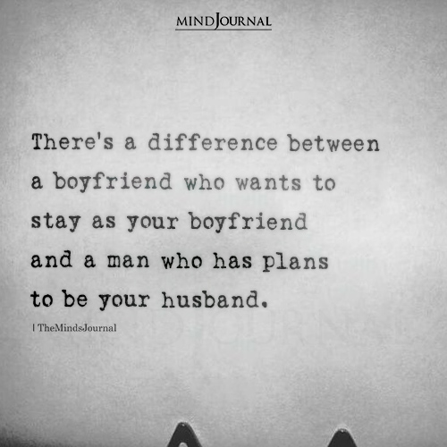 There's A Difference Between A Boyfriend