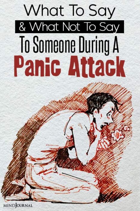 what not to say to someone during a panic attack